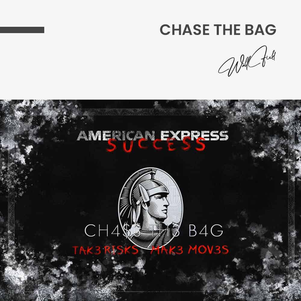 "Chase The Bag"